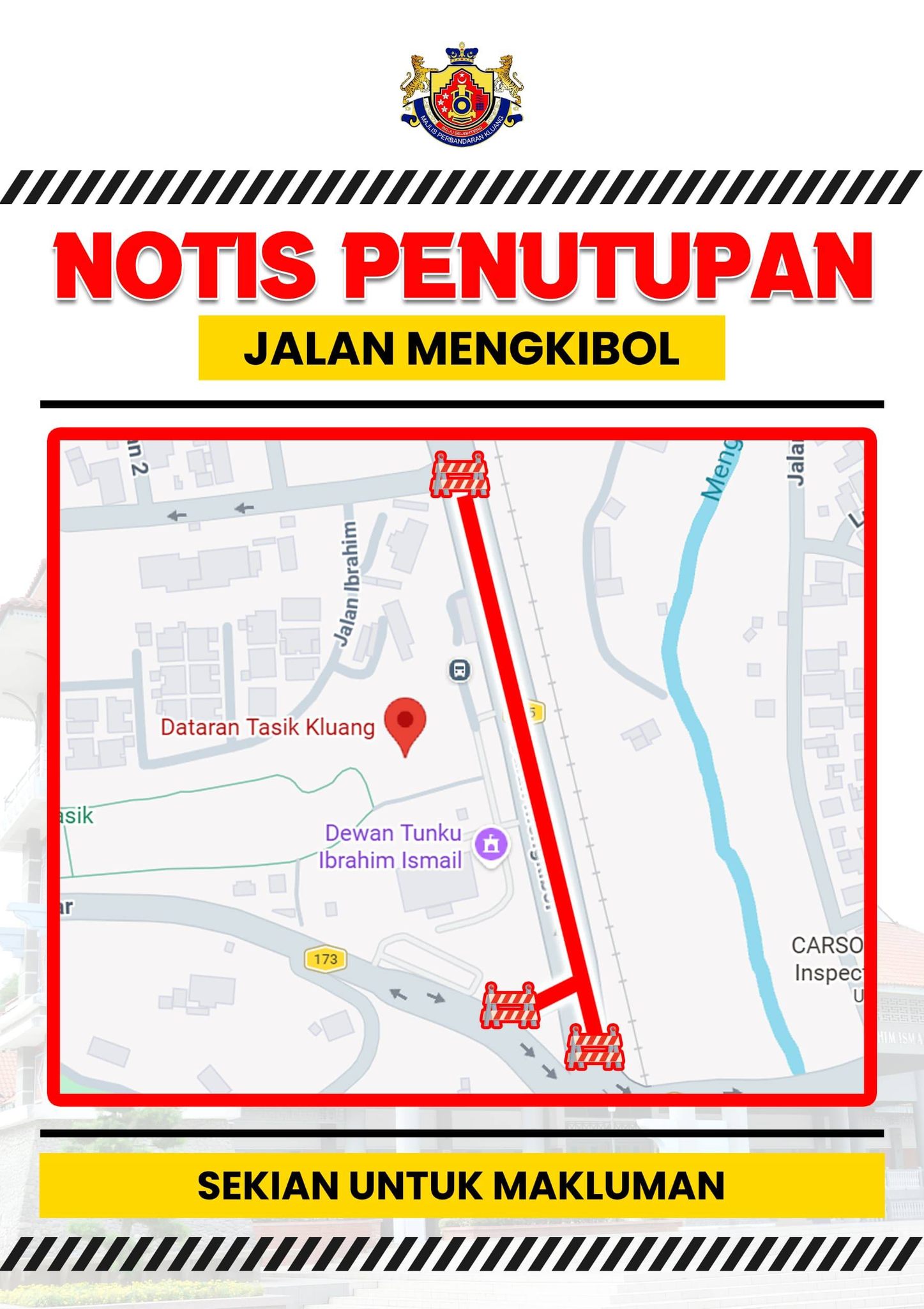 Notis Penutupan Jalan Mengkibol